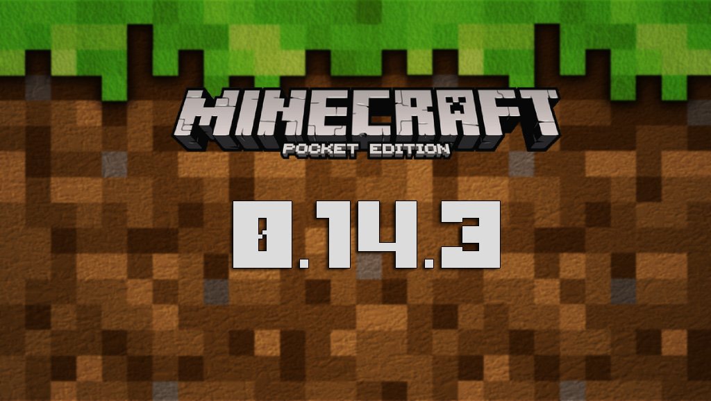 Download Minecraft PE 0.3.0, 0.3.2 and 0.3.3 for Android