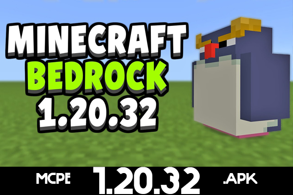 Minecraft 1.20.32 APK PE Free Download For Android Official